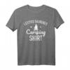 Letztes sauberes Camping T-Shirt – Lustiges Spruch-Shirt für Camper, Zelt- und Wohnmobil-Liebhaber