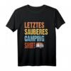 Letztes sauberes 40 Geburtstag T-Shirt – Originelles Geschenk für Camper, Freunde & Familie zum Geburtstag, Weihnachten & mehr