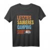 Letztes sauberes 40 Geburtstag T-Shirt – Originelles Geschenk für Camper, Freunde & Familie zum Geburtstag, Weihnachten & mehr