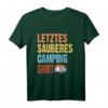 Letztes sauberes 40 Geburtstag T-Shirt – Originelles Geschenk für Camper, Freunde & Familie zum Geburtstag, Weihnachten & mehr
