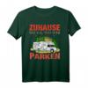 Camping Spruch Lustig Wohnwagen Wohnmobil Outdoor Geschenk T-Shirt – Perfekt für Camper, Naturfreunde & Roadtrips im Sommer