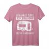 Camping Reisen Wohnwagen Wohnmobil T-Shirt - Lustiges Camping T-Shirt für Abenteurer und Naturfreunde