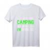 Ein Leben Ohne Camping Ist Möglich Aber Sinnlos T-Shirt – Lustiges Geschenk für Natur- und Campingfans