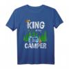 King Of The Camper Camping Wohnwagen T-Shirt – Lustiges Campingplatz T-Shirt für Camper, Familien & Freizeitabenteuer als Geschenk