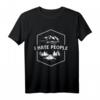 Ich hasse Menschen - Sarkastisches Camping T-Shirt für Natur- und Introvertierte Freunde, Ideal als Geschenk zu Geburtstag, Weihnachten, Valentinstag und mehr