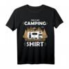 Camper Wohnmobil – This Is My Camping T-Shirt für Camping- und Naturliebhaber