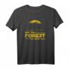 May the Forest Be With You - Camping & Sci-Fi Nerd T-Shirt für Natur- und Umweltliebhaber, Earth Day & Klimaschutz Geschenke