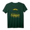 May the Forest Be With You - Camping & Sci-Fi Nerd T-Shirt für Natur- und Umweltliebhaber, Earth Day & Klimaschutz Geschenke