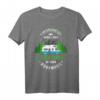 Lustiges Camper T-Shirt mit Wohnwagen Spruch - Das perfekte Geburtstagsgeschenk für Outdoor- und Camping-Fans
