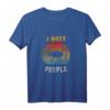 Lustiges Camping I HATE PEOPLE T-Shirt – Humorvolles Geschenk für Outdoor- und Naturfreunde, Abenteuerbegeisterte & Campingliebhaber