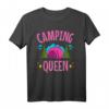 Camping Queen T-Shirt - Königin des Campings für Frauen und Mädchen, perfektes Geschenk für Outdoor- und Campingliebhaberinnen