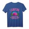 Camping Queen T-Shirt - Königin des Campings für Frauen und Mädchen, perfektes Geschenk für Outdoor- und Campingliebhaberinnen