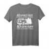 Nettes Camping-Wochenenddesign für Wohnmobilbesitzer - Stylisches T-Shirt für Wochenendausflüge und Campingliebhaber