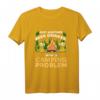 Nur ein weiterer Biertrinker mit einem Camping Problem T-Shirt – Lustiges Geschenk für Bier- und Campingfans zu Weihnachten, Geburtstag oder Vatertag
