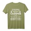 Camping Leg Dich Niemals Mit Einem Camper An T-Shirt – Perfektes Geschenk für Camper, Wohnmobil-Fans & Abenteuerlustige