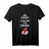 Keep Calm and Drink Cay - Türkisches Tee T-Shirt für Cay-Fans, Fans von türkischer Kultur, ideales Geschenk für Teeliebhaber