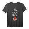Keep Calm and Drink Cay - Türkisches Tee T-Shirt für Cay-Fans, Fans von türkischer Kultur, ideales Geschenk für Teeliebhaber