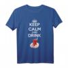Keep Calm and Drink Cay - Türkisches Tee T-Shirt für Cay-Fans, Fans von türkischer Kultur, ideales Geschenk für Teeliebhaber