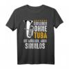 Ein Leben Ohne Tuba Ist Möglich Aber Sinnlos Tuba Musiker T-Shirt – Perfektes Geschenk für Tubisten, Bläser & Musikliebhaber zu jedem Anlass