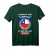 Lustiges Chile Reise T-Shirt für Damen und Herren - Geschenkidee für Backpacker, Chile-Fans & Reiseliebhaber