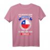 Lustiges Chile Reise T-Shirt für Damen und Herren - Geschenkidee für Backpacker, Chile-Fans & Reiseliebhaber