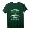 Leg Dich niemals mit einem Geocacher an! Witziges Spruch T-Shirt – Perfekt als Geschenk zu Weihnachten, Vatertag oder Geburtstag für Outdoor- und Geocaching-Fans
