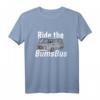 Ride the BumsBus T-Shirt – Witziges, klassisch geschnittenes Humor-T-Shirt mit doppeltem Saum für Freunde und Fans