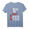 Relax The Bass Player Is Here Bass Gitarre Musiker Lustiges T-Shirt – Perfektes Geschenk für Bassisten, Musiker & Musikliebhaber