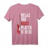 Relax The Bass Player Is Here Bass Gitarre Musiker Lustiges T-Shirt – Perfektes Geschenk für Bassisten, Musiker & Musikliebhaber
