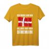Ich Muss Gar Nix! - Lustiges Dänemark T-Shirt mit Flagge für Urlaub & Reisegeschenke