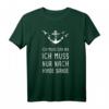 Ich Muss Gar Nix Ich Muss Nur Nach Hvide Sande Dänemark T-Shirt - Perfektes Geschenk für Dänemarkurlauber & Fans