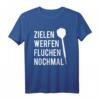 Zielen Werfen Fluchen Lustiges Dart T-Shirt – Perfektes Geschenk zu Weihnachten oder Geburtstag für Dart-Fans & Freunde