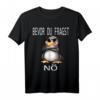 Lustiges Pinguin T-Shirt mit Spruch – Bevor du fragst Nein, perfektes Geschenk für Morgenmuffel, Schichtarbeiter & Freunde mit Humor