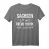 Sachsen Sächsisch Ossi Ostdeutschland Geschenk T-Shirt – Lustiges Motiv für Sachsen, Dresden & Leipzig Fans