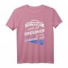 Dresdner T-Shirt mit Spruch – Lustiges Stadt-Design als Geschenkidee für Dresdner, Familie & Freunde