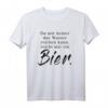 Lustiges Bier T-Shirt mit Spruch für Bierliebhaber – Perfektes Geschenk zu Weihnachten, Vatertag & Geburtstag für Männer