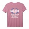 Das Ist Ein Eckert Ding Du Würdest Es Nicht Verstehen - Lustiges personalisiertes Familienshirt für Geburtstag, Weihnachten & Urlaub