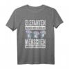 Elefantenliebhaber T-Shirt mit lustigem Spruch – Perfektes Geschenk für Tierschützer, Safari- und Wildnis-Fans