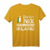Irland Reise Spruch T-Shirt - Lustiges Irish Fan Shirt für St. Patrick's Day, Irland-Urlaub & Geschenkideen für Dublin, Cork & Galway Liebhaber