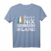 Irland Reise Spruch T-Shirt - Lustiges Irish Fan Shirt für St. Patrick's Day, Irland-Urlaub & Geschenkideen für Dublin, Cork & Galway Liebhaber