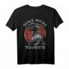 HapKoala Send More Tourists Raptor T-Shirt - Offiziell lizenziertes Geschenk für Reiseliebhaber und Touristenfans