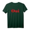 Lustiges Oui T-Shirt Frankreich Paris Geschenk – Perfektes Geschenk für Frankreich- und Paris-Liebhaber, Lehrer & Freunde