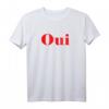 Lustiges Oui T-Shirt Frankreich Paris Geschenk – Perfektes Geschenk für Frankreich- und Paris-Liebhaber, Lehrer & Freunde