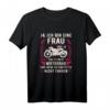 Lustiges Motorradfahrerin T-Shirt mit Spruch – Geschenk für weibliche Bikerinnen, Motorradliebhaberinnen & auf Motorradtouren