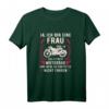 Lustiges Motorradfahrerin T-Shirt mit Spruch – Geschenk für weibliche Bikerinnen, Motorradliebhaberinnen & auf Motorradtouren