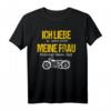 Ich Liebe Es Wenn Meine Frau Mich Motorrad Fahren Lässt Fun T-Shirt – Lustiges Geschenk für Motorradfahrer zum Jahrestag, Hochzeitstag & Jubiläum
