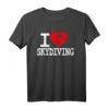 I Love Skydiving T-Shirt - Für Extremsportler & Adrenalin-Junkies, perfekt als Geschenk für Fallschirmspringer, Lehrer & Bundeswehr Fallschirmjäger