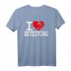 I Love Skydiving T-Shirt - Für Extremsportler & Adrenalin-Junkies, perfekt als Geschenk für Fallschirmspringer, Lehrer & Bundeswehr Fallschirmjäger