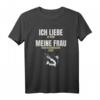 Ich liebe es wenn meine Frau mich Fliegenfischen lässt T-Shirt – Lustiges Geschenk für Angler & Fliegenfischer zum Geburtstag