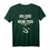 Ich liebe es wenn meine Frau mich Fliegenfischen lässt T-Shirt – Lustiges Geschenk für Angler & Fliegenfischer zum Geburtstag